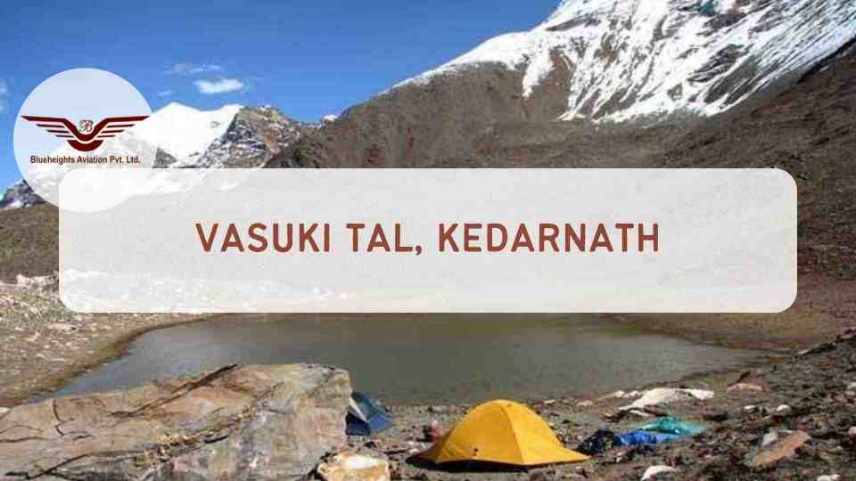 Vasuki Tal, Kedarnath