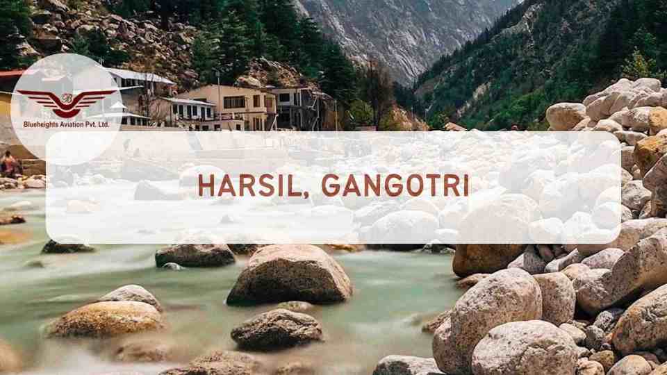 Harsil, Gangotri
