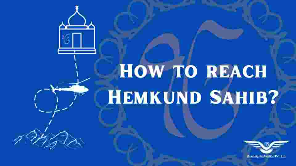 How to reach Hemkund Sahib 